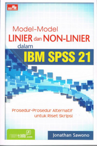 Model-Model Linier dan Non-Linier Dalam IBM SPSS 21