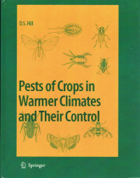 Pests of Crops in Warmer Climates and Their Control