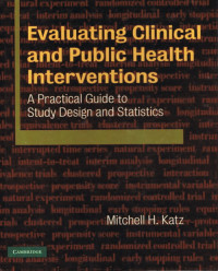 Evaluating Clinical and Public Health Interventions