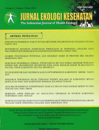 Jurnal Ekologi Kesehatan , The Indonesian Journal of Helath Ecology, Vol.11, No.1 Maret 2012