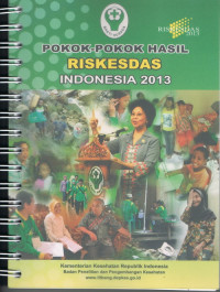 pokok Pokok Hasil Riskesdas Indonesia 2013