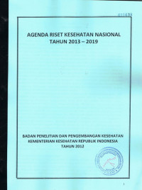 Agenda Riset Kesehatan Nasional Tahun 2013-2019