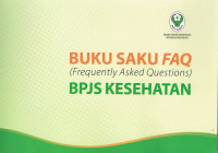 Buku Saku FAQ(Frequently Asked Queations)BPJS Kesehatan