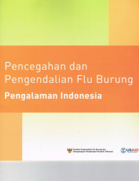 Pencegahan dan Pengendalian Flu Burung Pengalaman Indonesia