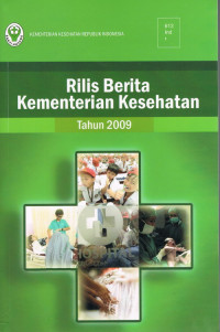 Rilis berita Kementerian Kesehatan, Tahun 2009