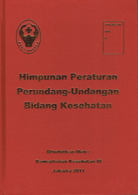 Himpunan Peraturan Perundang-Undangan Bidang Kesehatan