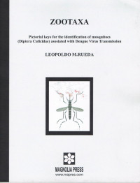 Zootaxa, Pictorial keys for the identification of mosquitoes (Diptera Culicidae) asosiated with Dengue Virus Transmision, Leopolda M.Rueda