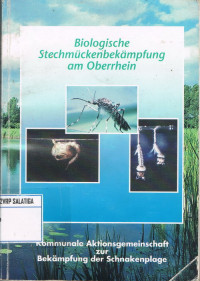 Biologische Stechmuckenbekampfung am Oberrhein