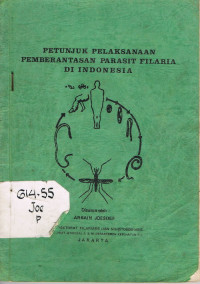 Petunjuk Pelaksanaan Pemberantas Parasit Filaria di Indonesia