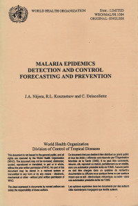 Malaria Epidemics Detection and Control Forecasting and Prevention