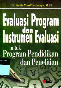 Evaluasi Program dan Instrumen Evaluasi untuk Program Pendidikan dan Penelitian