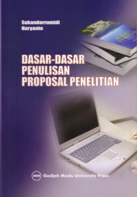 Dasar-Dasar Penulisan Proposal Penelitian