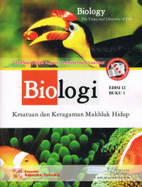 Biologi : Kesetauan dan Keragaman Makhluk Hidup/Cecie Starr, Ralph Taggart, Christine Evers, Lisa Starr