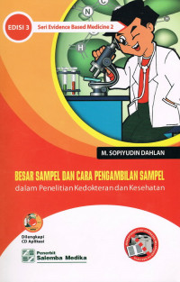 Besar Sampel dan Cara Pengambilan Sampel dalam Penelitian Kedokteran dan Kesehatan + CD Aplikasi