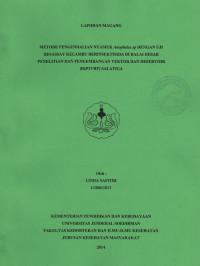 Laporan Magang : Metode Pengendalian Nyamuk Anopheles sp Dengan Uji Bioassay Kelembu Berinsektisida Di B2P2VRP Salatiga