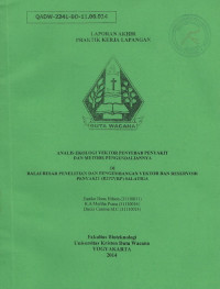 Laporan Akhir Praktik Kerja Lapangan : Analis Ekologi Vektor Penyebab Penyakiit Dan Metode Pengendaliannya Di B2P2VRP Salatiga
