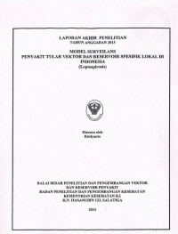 Laporan Akhir Penelitian : Penyakit Tular Vektor dan Reservoir Spesifik Lokal di Indonesia (Leptospirosis)