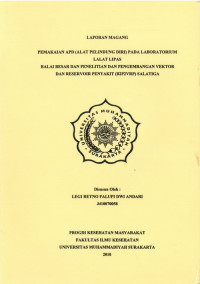 Pemakaian APD (Alat Pelindung Diri) Pada Laboratorium Lalat Lipas B2P2VRP Salatiga