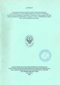 Uji Efikasi Insektisida Higiene Princess 300 EC(D-Alethrin 10% dan Permethrin 20%) Dengan Metoda Pengasapan (Thermal Fogging)Terhadap Aedes Aegypti(Vektor Demam Berdarah Dengue), Anopheles Aconitus) (Vektor Malaria) dan Kecoa (Blatella Germanica)C2