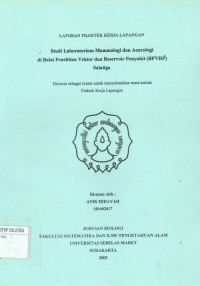 Laporan Praktek Kerja Lapangan Studi Laboratorium Mammalogi dan Acarologi di BAlai Penelitian Vektor dan Reservoir Penyakit Salatiga C2