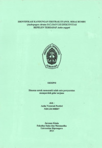 Skripsi: Identifikasi Kandungan Ekstrak Etanol Serai Bumbu (Andropogon Citratus D.C) Dan Uji Efektivitas Repelen terhadap Aedes Aegypti