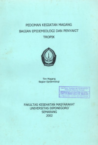 Pedoman Kegiatan Magang Bagian Epidemologi Dan Penyakit Tropik