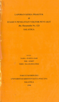 Laporan Kerja Praktek di Stasiun Penelitian Vektor Penyakit Salatiga