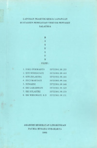 Laporan Praktek Kerja Lapangan di Stasiun Penelitian Vektor Penyakit Salatiga