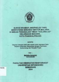 Skripsi: Survey Nyamuk Anopheles Yang Berpotensi Sebagai Vektor Malaria di Bekas Pengendalian Timah 