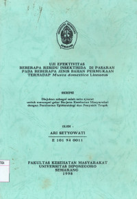 Uji Efektifitas Beberapa Residu Insektisida di Pasaran Pada Beberapa Jenis Bahan Permukaan Terhadap Musca Domestica Linnaeus