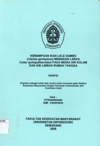 Skripsi: Kemampuan Ikan Lele Dumbo (Clarias Garieoinus) Memakan Larva Culex Quinquefasciatus Pada Media Air Kolam Dan Air Limbah Rumah Tangga