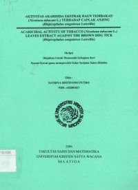 Skripsi: Aktivitas Akarisida Ekstrak Daun Tembakau (Nicotiana Tabacum L) Terhadap Caplak Anjing (Rhipicephalus Sabguineus Latreille)