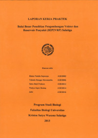 Laporan Kerja Praktek Balai Penelitian Vektor dan Reservoir Penyakit (B2P2VRP) Salatiga