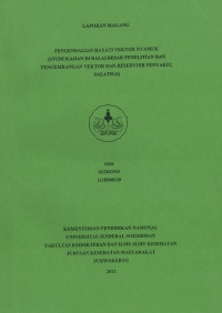 Laporan Magang Pengendalian Hayati Vektor Nyamuk (Studi Kajian Di Balai Besar Penelitian dan Pengembangan Vektor Dan Reservoir Penyakit Salatiga