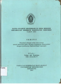 SKRIPSI: FAUNA NYAMUK ANOPHELES DI DESA MERDEN KECAMATAN PREMBUN KABUPATEN KEBUMEN TAHUN 2001