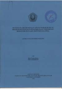 Deteksi Filariasis dengan Apusan Darah di Balai Besar Penelitian dan Pengembangan Vektor dan Reservoir Penyjakit (B2P2VRP) Salatiga