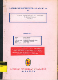 Laporan Praktek Kerja Lapangan di Stasiun Penelitian Vektor Penyakit
