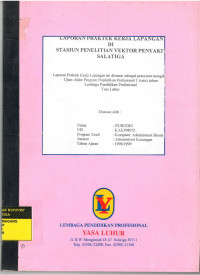 Laporan Praktek Kerja Lapangan di Stasiun Penelitian Vektor Penyakit Salatiga