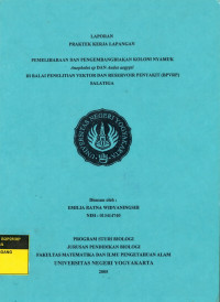 Laporan Praktek Kerja Lapangan: Pemeliharaan dan Pengembangbiakan Koloni Nyamuk Anopheles sp dan Aedes aegypti di Balai Penelitian Vektor dan Reservoir Penyakit (BPVRP) Salatiga