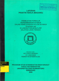 Laporan Magang: Pembuaatan Formulir Perkembangan Nyamuk dalam Pemeliharaan Koloni Nyamuk Anopheles spp di Laboratorium B2P2VRP Salatiga Jawa Tengah