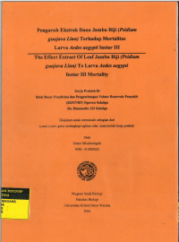 Laporan Magang: Pengaruh Ekstrak Daun Jambu Biji (Psidium guajava Linn) terhadap Mortalitas Larva Aedes aegypti Instar III