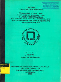 Laporan Magang: Penggunaan Stiker Label pada Slide Ektoparasit Tikus di Laboratorium Mamalogi Balai Besar Penelitian dan Pengembangan Vektor dan Reservoir Penyakit (B2P2VRP) SalatigaTahun 2006