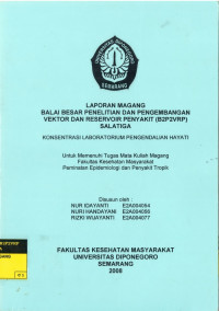 Laporan Magang: Balai Besar Penelitian dan Pengembangan Vektor dan Reservoir Penyakit (B2P2VRP) Salatiga