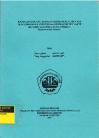 Laporan Magang di Balai Besar Penelitian dan Pengembangan Vektor dan Reservoir Penyakit (B2P2VRP) Salatiga Jawa Tengah