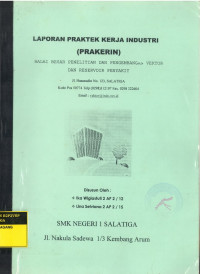 Laporan Praktek Kerja Industri (Prakerin) Balai Besar Penelitian dan Pengembangan Vektor dan Reservoir Penyakit Salatiga