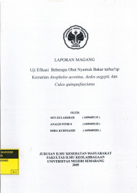 Laporan Magang: Uji Efikasi Beberapa Obat Nyamuk Bakar terhadap Kematian Anopheles aconitus, Aedes aegypti, dan Culex quinquefasciatus