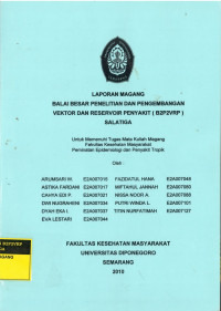 Laporan Magang: Balai Besar Penelitian dan Pengembangan Vektor dan Reservoir Penyakit (B2P2VRP) Salatiga