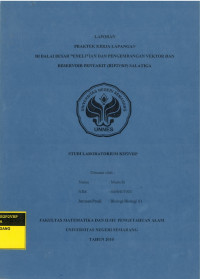 Laporan Praktek Kerja Lapangan di Balai Besar Penelitian dan Pengembangan Vektor dan reservoir Penyakit (B2P2VRP) Salatiga