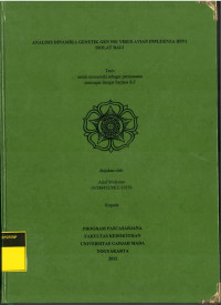 Tesis: Analisis Dinamika Genetik Gen NSI Virus Avian Influenza H5N1Isolat Bali