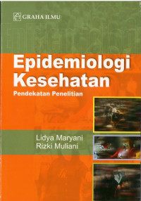 Epidemiologi Kesehatan Pendekatan Penelitian